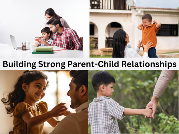 Building Strong Parent-Child Relationships